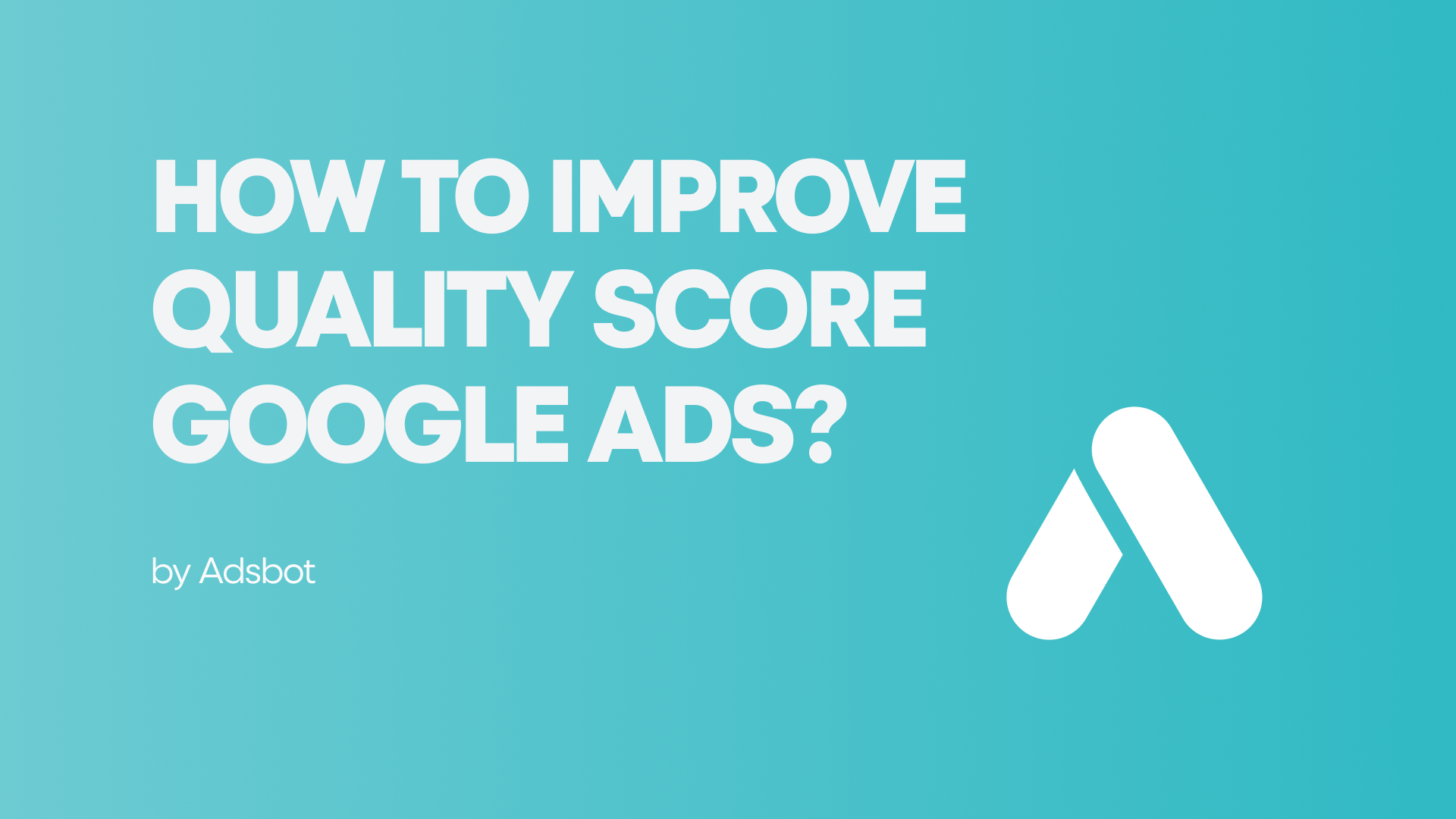 how to improve quality score-1