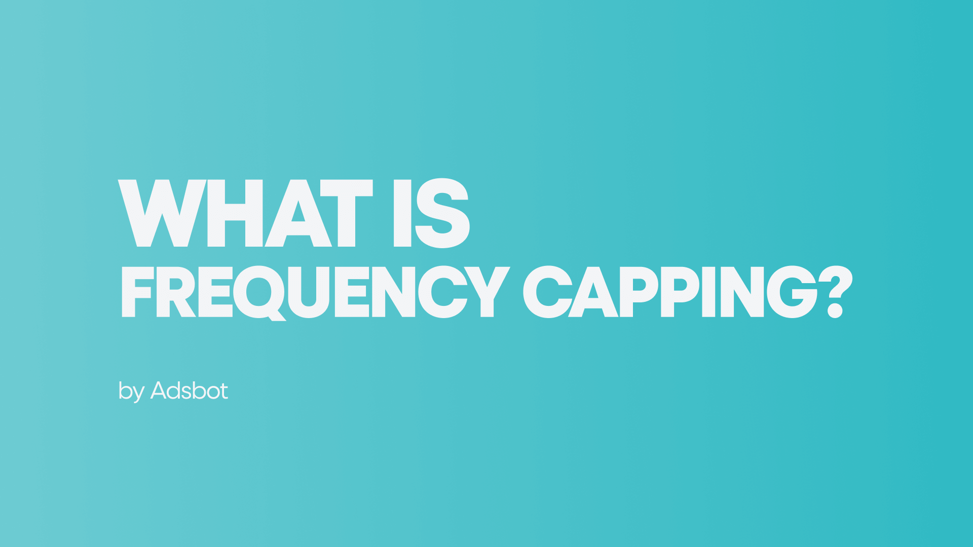 what-is-frequency-capping