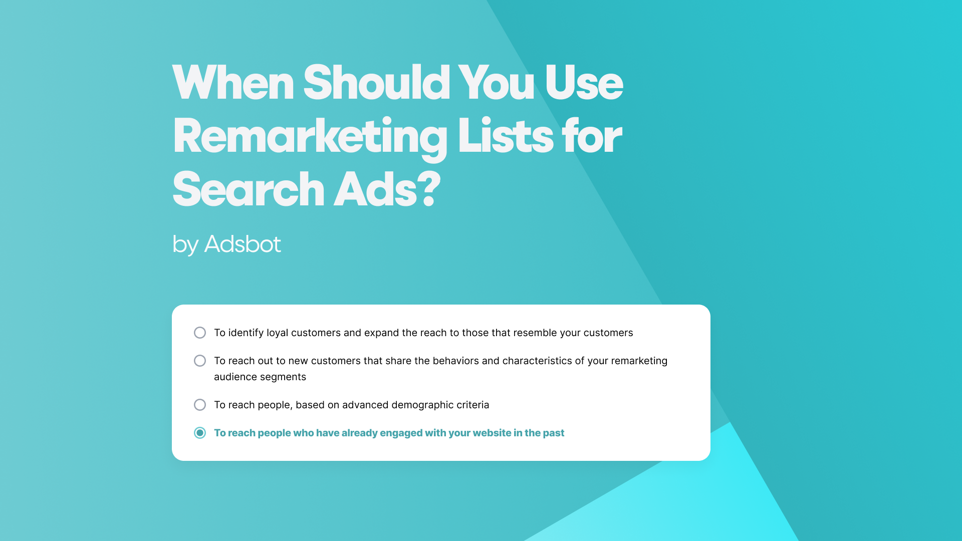When Should You Use Remarketing Lists for Search Ads