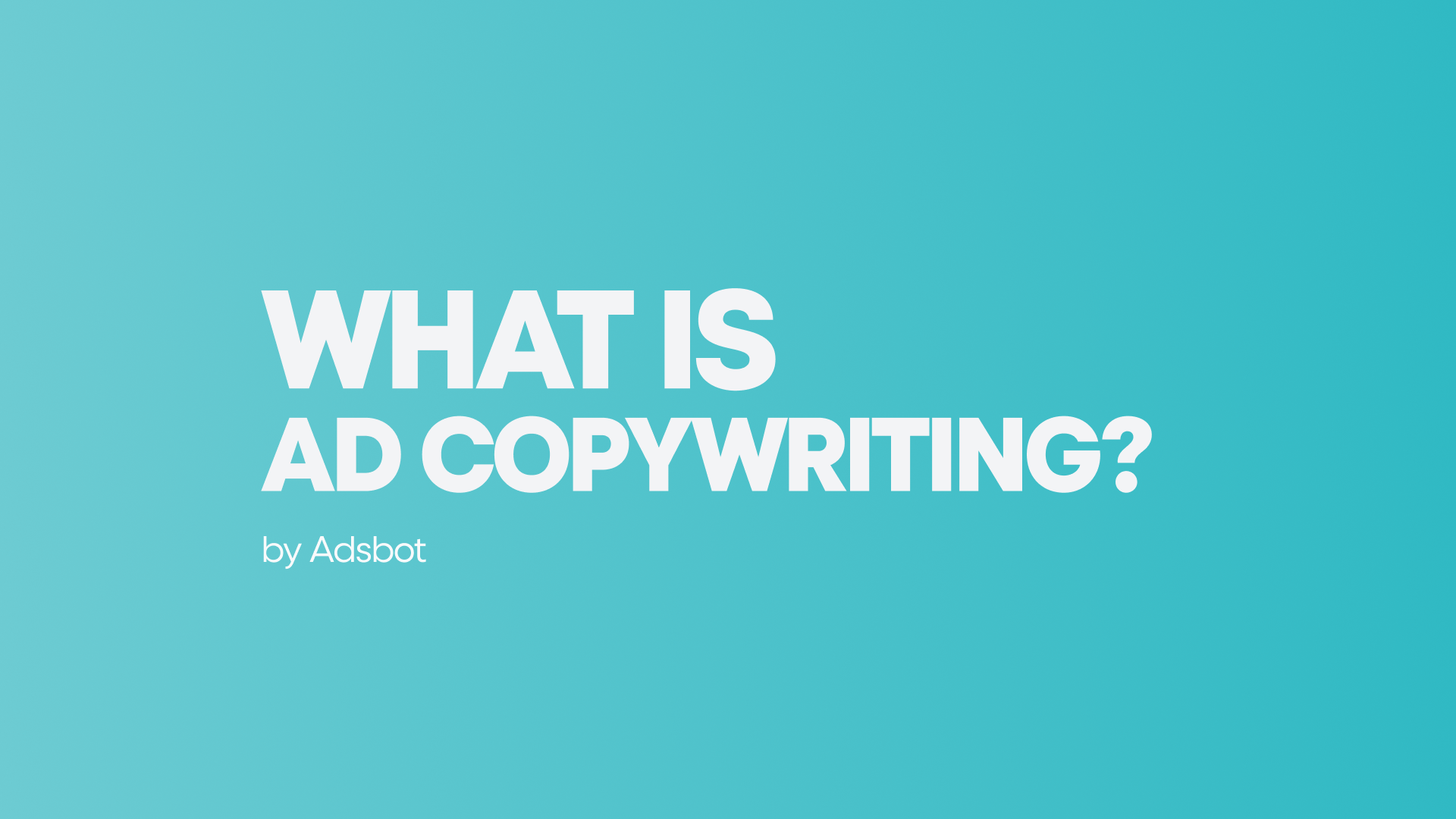 what is ad copwriting?
