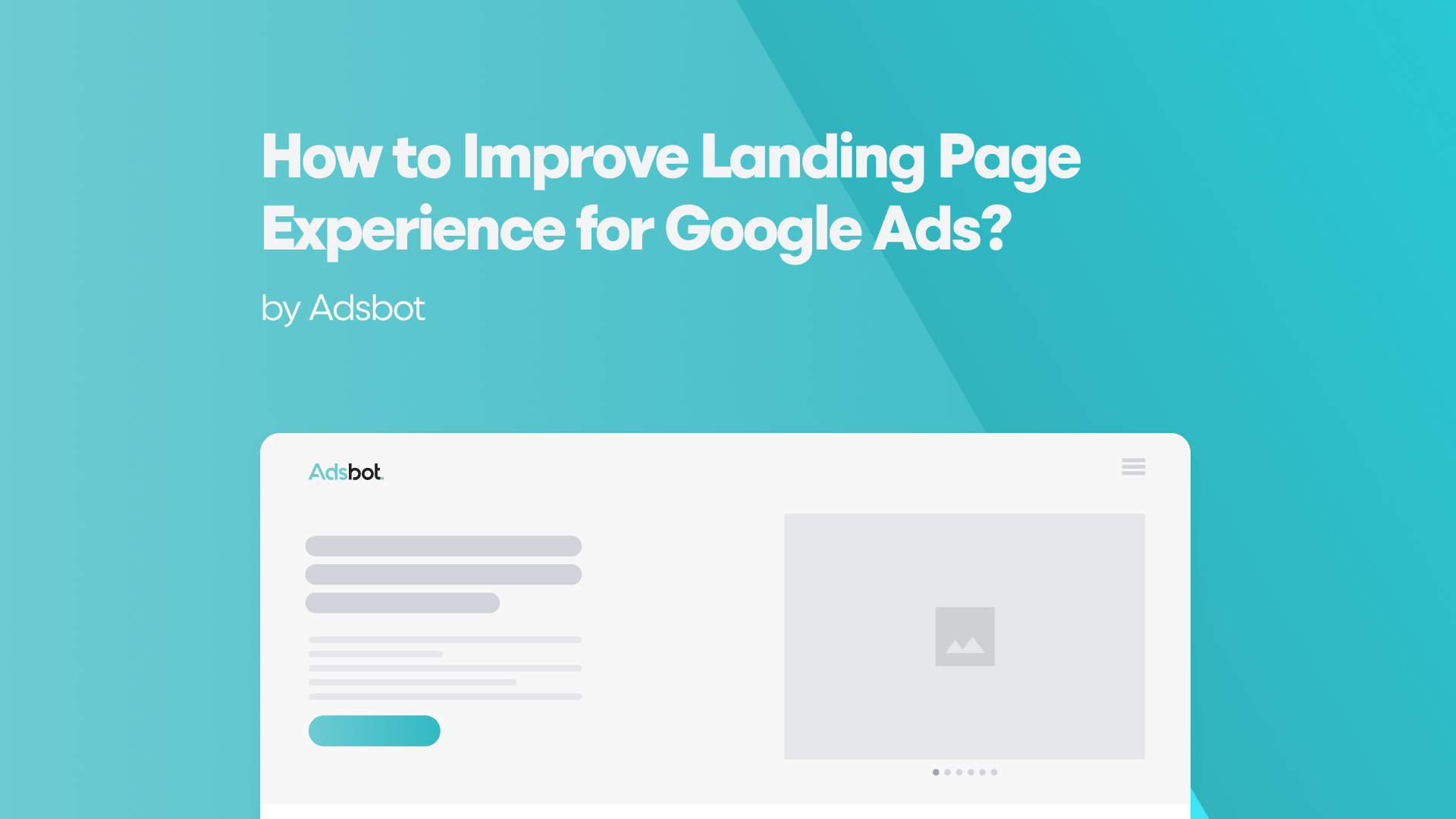 How to Improve Landing Page Experience for Google Ads?