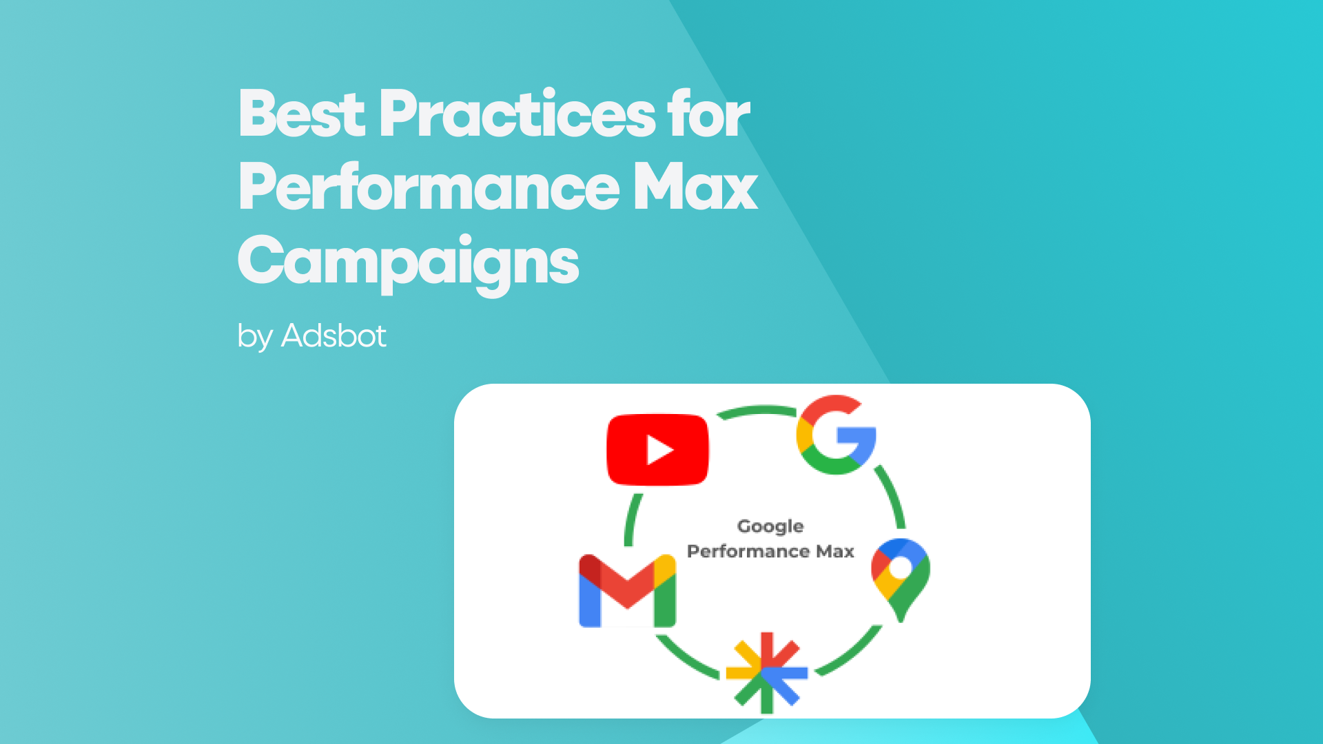 Best Practices for Performance Max Campaigns