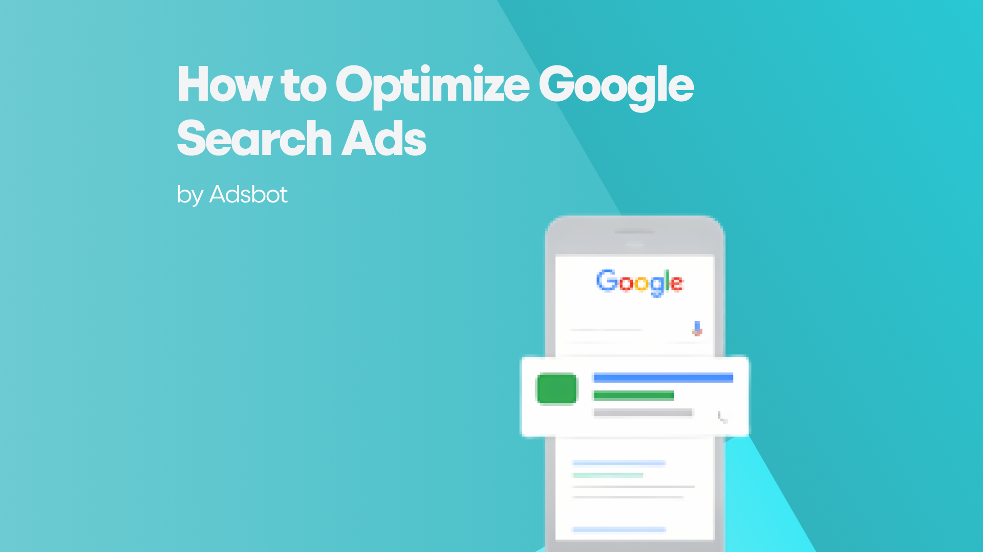 How to Optimize Google Search Ads