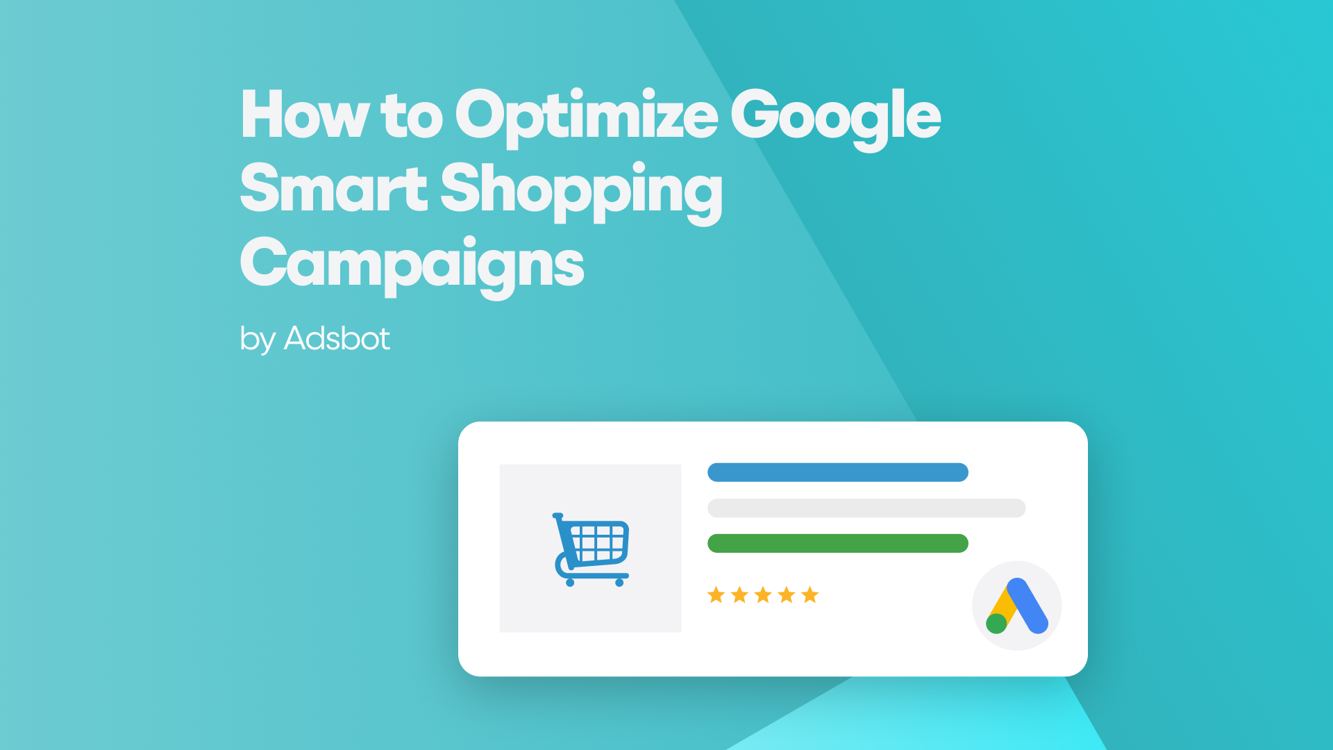 How to Optimize Google Smart Shopping Campaigns