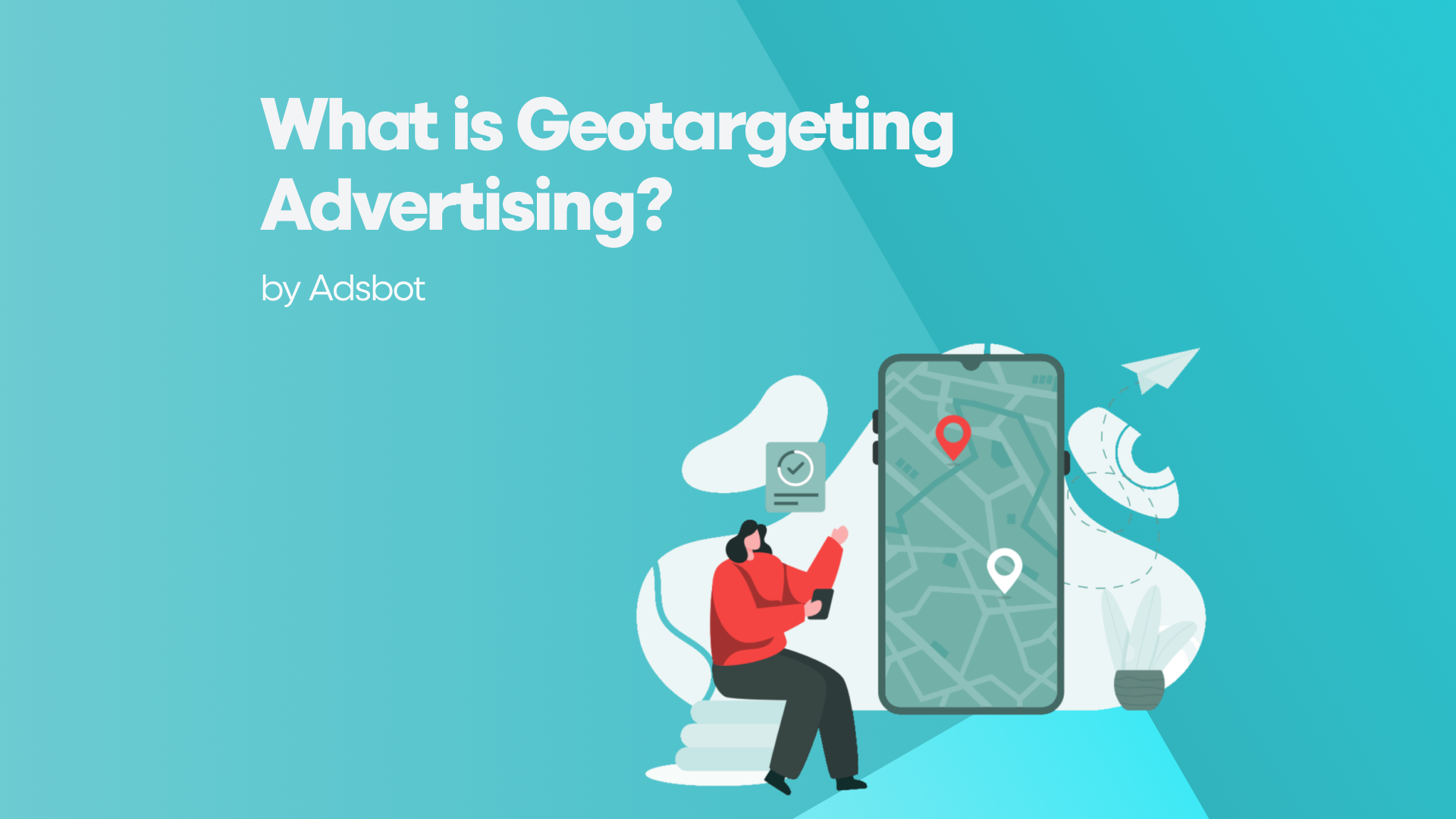 What is Geotargeting Advertising