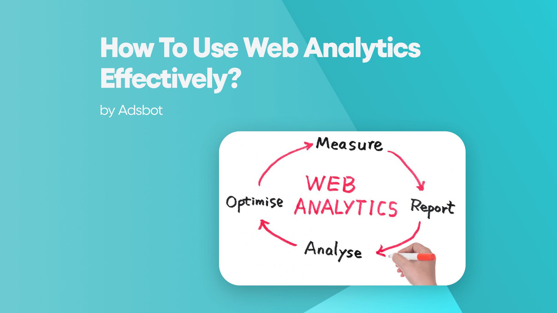 how-to-use-web-analytics-effectively