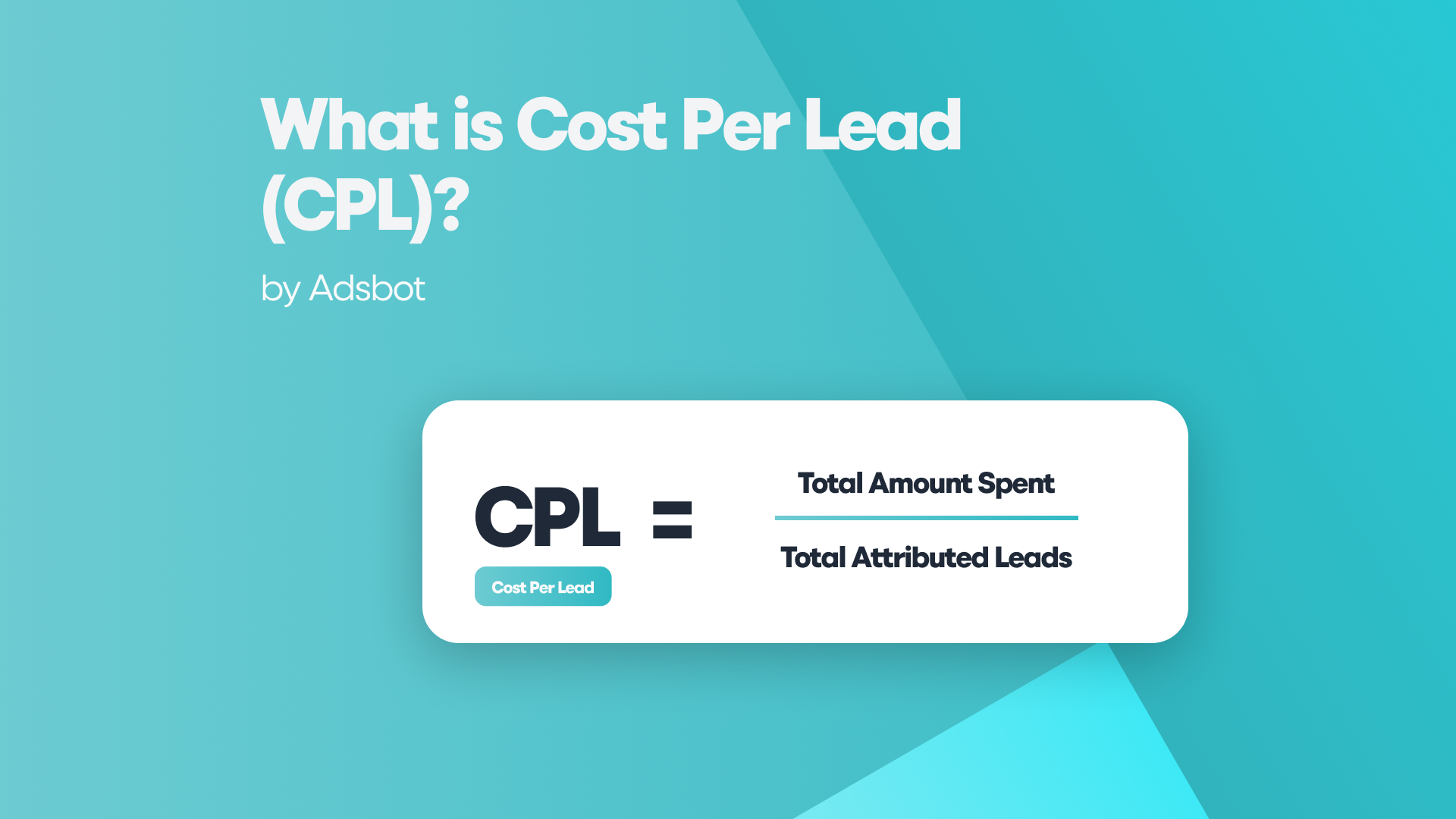 What is Cost Per Lead?