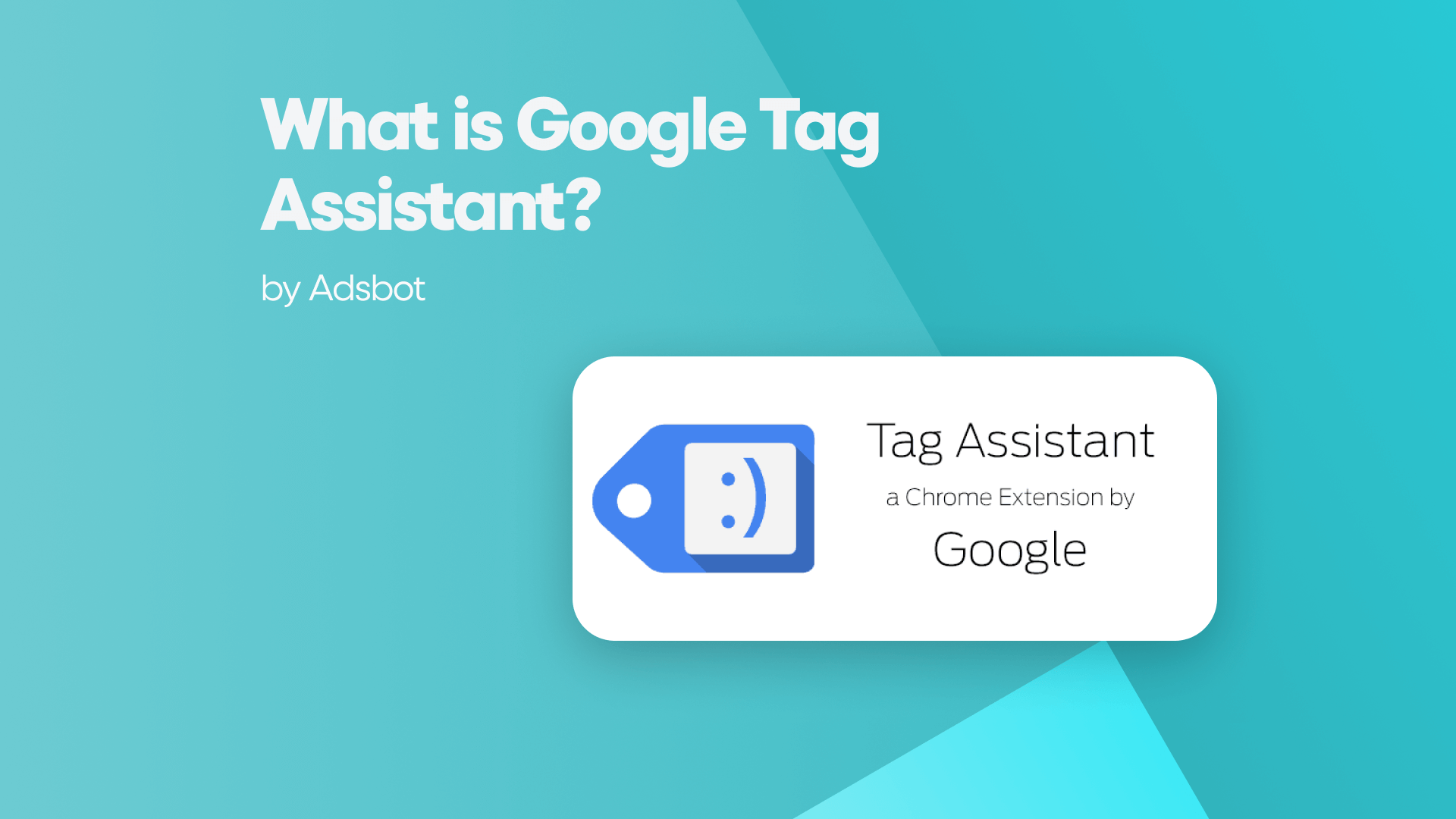 what-is-google-tag-assistant