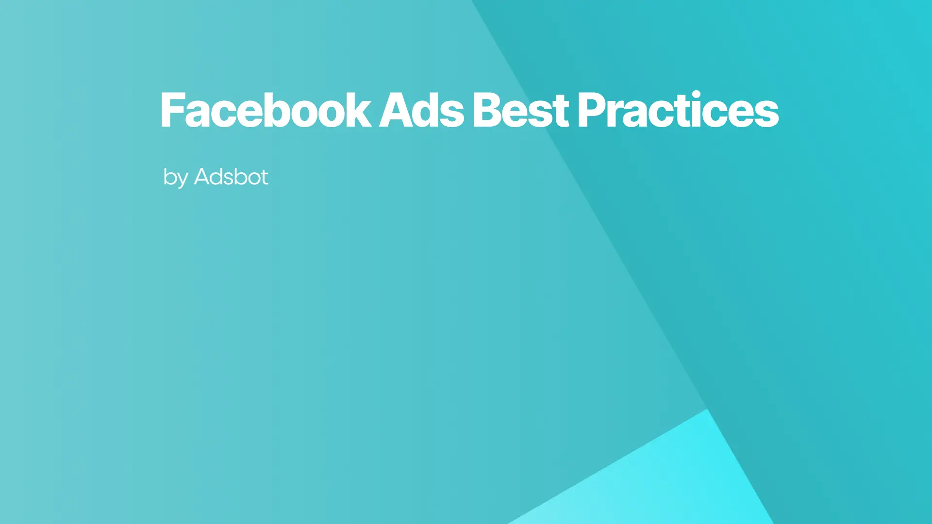 Facebook-Ads-Best-Practices